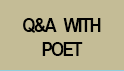 Q&A WITH POET